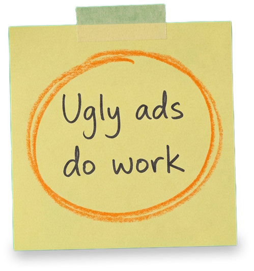 Ugly ads do work